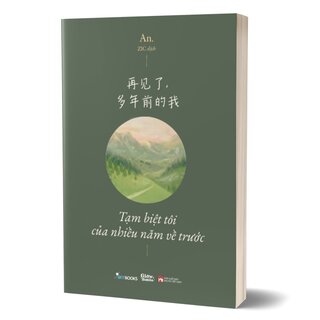 Tạm Biệt Tôi Của Nhiều Năm Về Trước (Song Ngữ Việt - Trung)