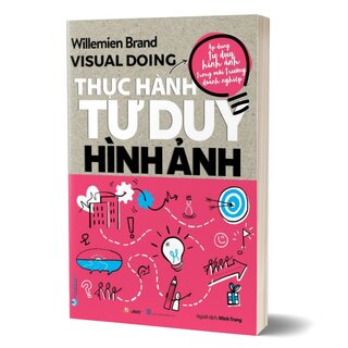 Thực Hành Tư Duy Hình Ảnh - Visual Doing