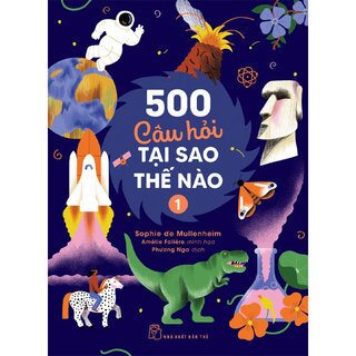 500 Câu Hỏi Tại Sao Thế Nào 1