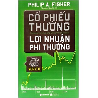 Cổ Phiếu Thường, Lợi Nhuận Phi Thường (Tái Bản 2019)