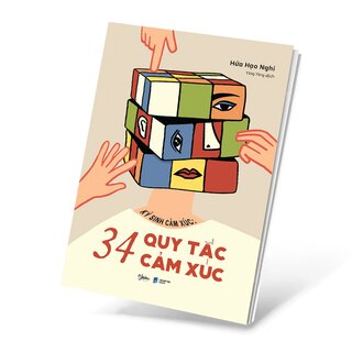 Ký Sinh Cảm Xúc - 34 Quy Tắc Cảm Xúc