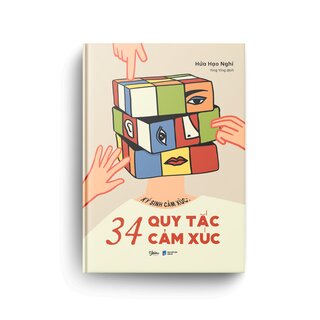 Ký Sinh Cảm Xúc - 34 Quy Tắc Cảm Xúc