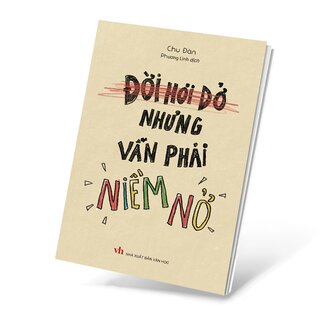 Đời Hơi Dở Nhưng Vẫn Phải Niềm Nở