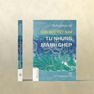 Văn Học Việt Nam - Từ Những Mảnh Ghép