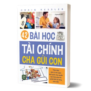 42 Bài Học Tài Chính Cha Gửi Con