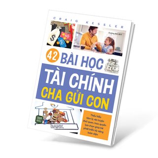 42 Bài Học Tài Chính Cha Gửi Con