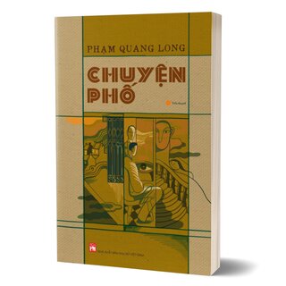 Chuyện Phố - Tiểu Thuyết