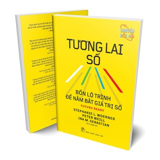 Tương Lai Số - Bốn Lộ Trình Để Nắm Bắt Giá Trị Số