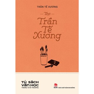 Tủ Sách Văn Học Trong Nhà Trường - Thơ Trần Tế Xương