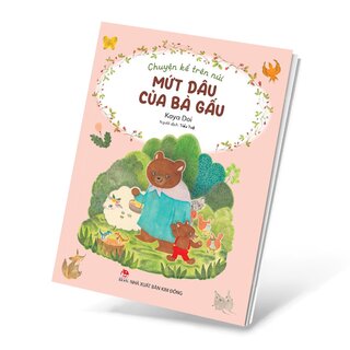 Chuyện Kể Trên Núi - Mứt Dâu Của Bà Gấu