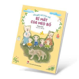 Chuyện Kể Trên Núi - Bí Mật Của Mèo Bố