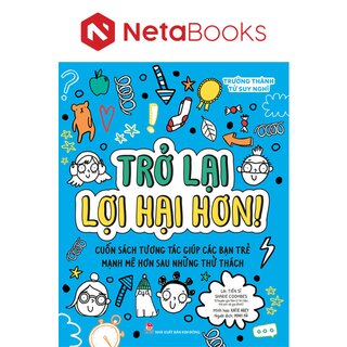 Trưởng Thành Từ Suy Nghĩ - Trở Lại Lợi Hại Hơn!