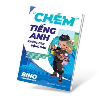 Chém Tiếng Anh Không Cần Động Não