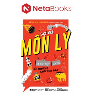 Sợ Gì Môn Lý - Từ Ba Định Luật Newton Đến Những Chú Ếch Bay