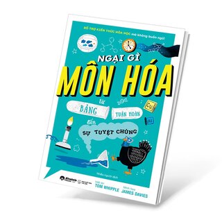 Ngại Gì Môn Hóa - Từ Bảng Tuần Hoàn Đến Sự Tuyệt Chủng