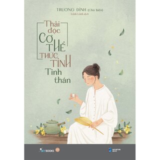 Thải Độc Cơ Thể - Thức Tỉnh Tinh Thần