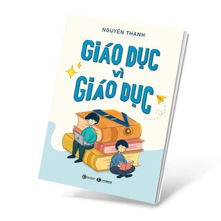 Giáo Dục Vì Giáo Dục