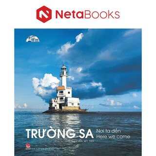 Trường Sa - Nơi Ta Đến - Here Were Come