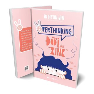 Overthinking - Đời Vẫn “Xink”