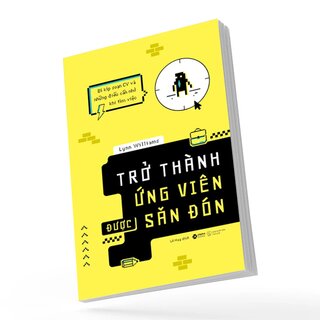 Trở Thành Ứng Viên Được Săn Đón