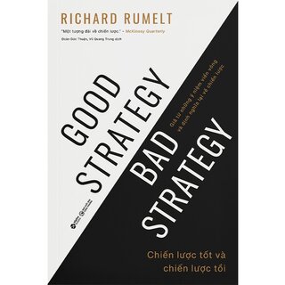 Chiến Lược Tốt Và Chiến Lược Tồi - Good Strategy Bad Strategy