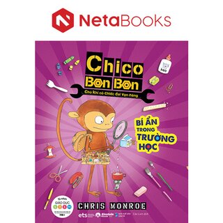 Chico Bon Bon - Chú Khỉ Có Chiếc Đai Vạn Năng - Bí Ẩn Trong Trường Học