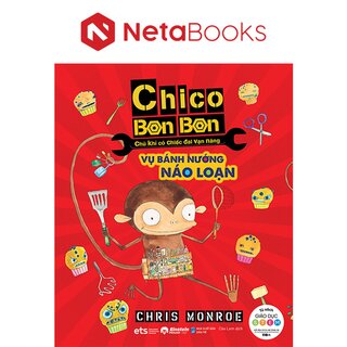 Chico Bon Bon - Chú Khỉ Có Chiếc Đai Vạn Năng - Vụ Bánh Nướng Náo Loạn