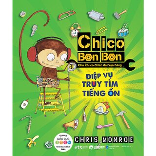 Chico Bon Bon - Chú Khỉ Có Chiếc Đai Vạn Năng - Điệp Vụ Truy Tìm Tiếng Ồn