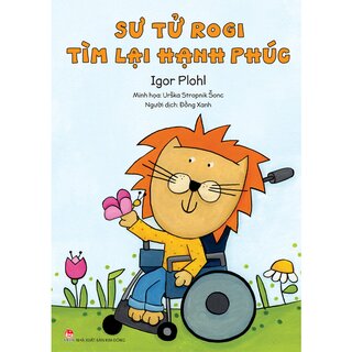 Sư Tử Rogi Tìm Lại Hạnh Phúc