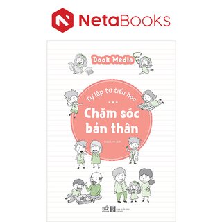 Tự Lập Từ Tiểu Học - Chăm Sóc Bản Thân