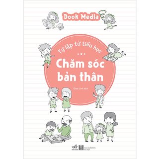 Tự Lập Từ Tiểu Học - Chăm Sóc Bản Thân