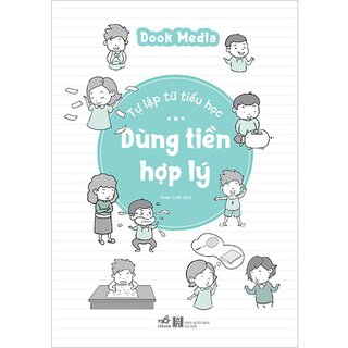 Tự Lập Từ Tiểu Học - Dùng Tiền Hợp Lý