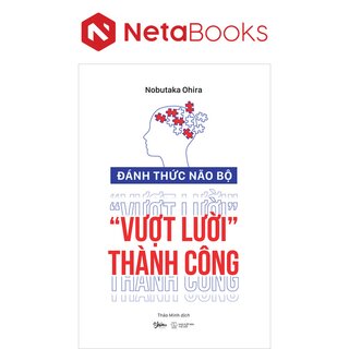 Đánh Thức Não Bộ - Vượt Lười Thành Công