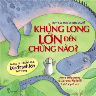 Khủng Long Lớn Đến Chừng Nào?