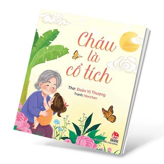 Cháu Là Cổ Tích