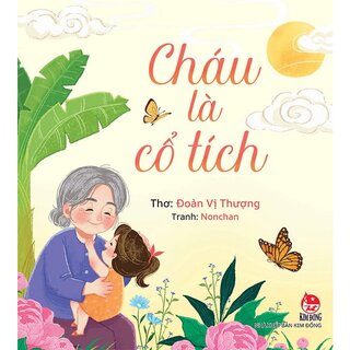 Cháu Là Cổ Tích