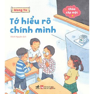 Bộ Chào Cấp Một - Tớ Hiểu Rõ Chính Mình