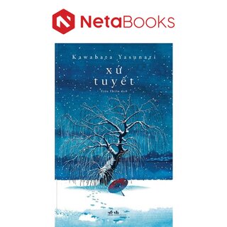 Xứ Tuyết - Kawabata Yasunari