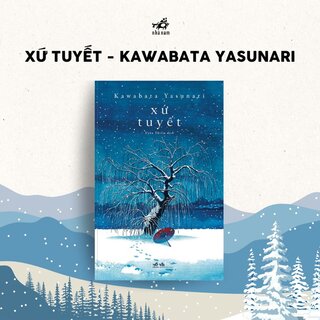 Xứ Tuyết - Kawabata Yasunari