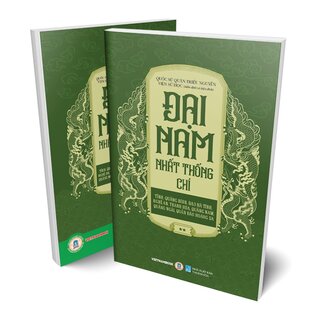 Đại Nam Nhất Thống Chí - Tập 2 - Tỉnh: Quảng Bình, Đạo Hà Tĩnh, Nghệ An, Thanh Hoá, Quảng Nam, Quảng Ngãi, Quần Đảo Hoàng Sa