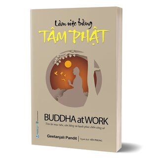 Làm Việc Bằng Tâm Phật