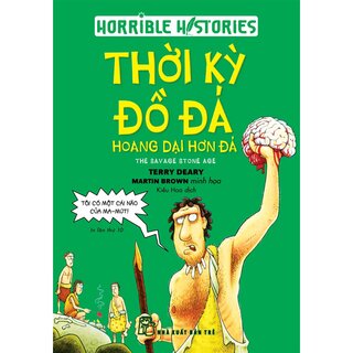 Horrible Histories - Thời Kỳ Đồ Đá, Hoang Dại Hơn Đá