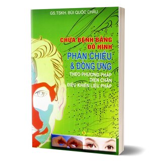 Chữa Bệnh Bằng Đồ Hình Phản Chiếu Và Đồng Ứng