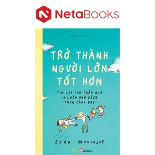 Trở Thành Người Lớn Tốt Hơn