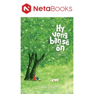 Hy Vọng Bạn Sẽ Ổn