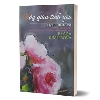 Vây Giữa Tình Yêu - Thơ Song Ngữ Việt - Bun