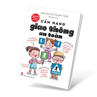 15 Bí Kíp Giúp Tớ An Toàn - Cẩm Nang Giao Thông An Toàn