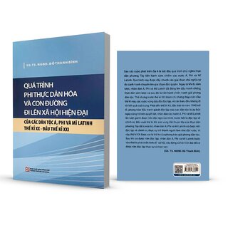 Quá Trình Phi Thực Dân Hóa Và Con Đường Đi Lên Xã Hội Hiện Đại Của Các Dân Tộc Á, Phi Và Mĩ Latinh Thế Kỉ XX - Đầu Thế Kỉ XXI