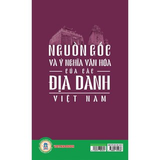 Nguồn Gốc Và Ý Nghĩa Văn Hóa Của Các Địa Danh Việt Nam