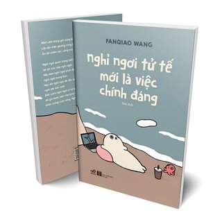 Nghỉ Ngơi Tử Tế Mới Là Việc Chính Đáng